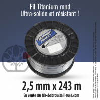 Fil débroussailleuse rond Titanium gris. 2,5 mm x 243 m. Bobine
